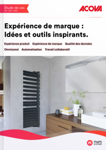 etude de cas acova pim pxm omnicanal experience produit marque