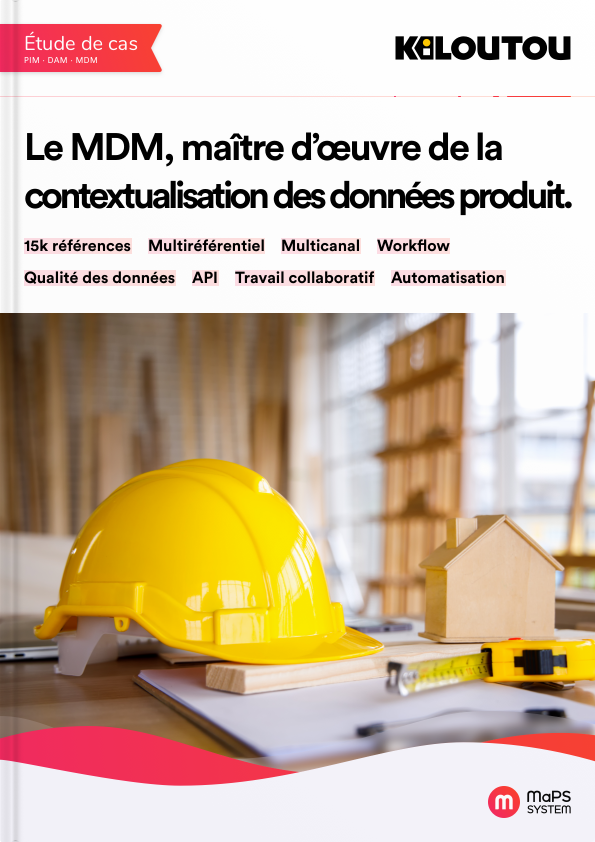 MDM MaPS System - Etude de cas kiloutou contextualisation des données