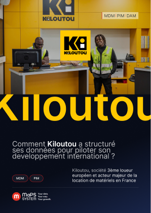 Etude de cas Kiloutou – MaPS System Etude de cas Kiloutou – MaPS System
