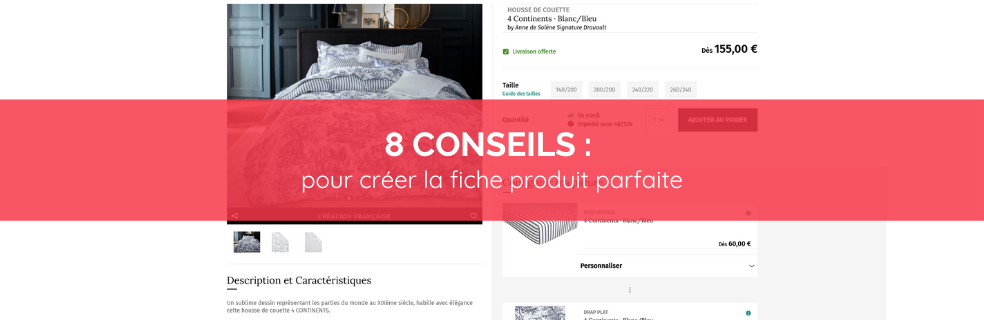 Comment faire une fiche produit parfaite : 8 conseils pour réussir !